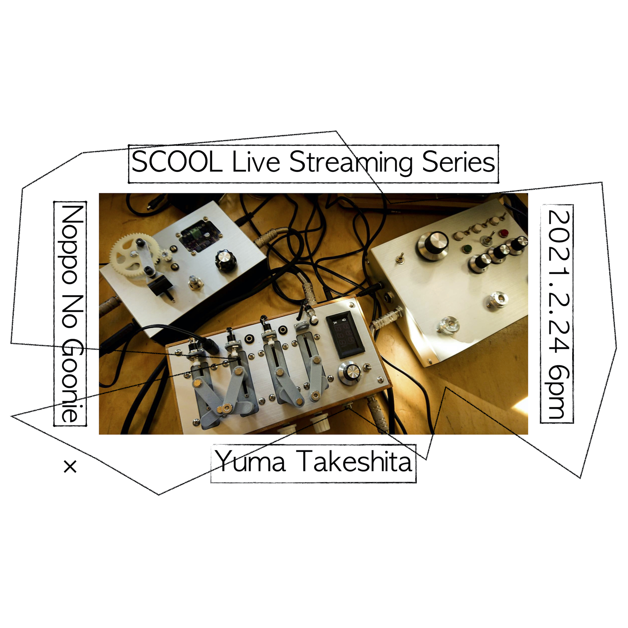 SCOOL Live Streaming Series<br>のっぽのグーニー×竹下勇馬